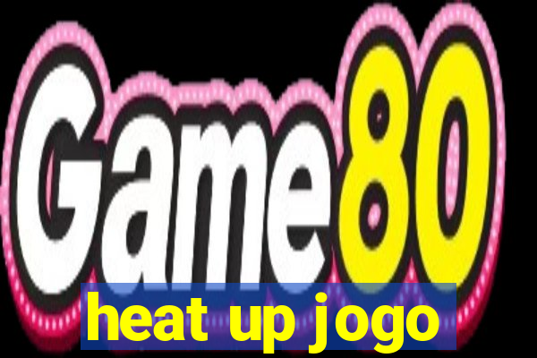 heat up jogo